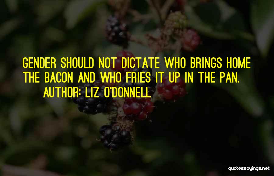 Liz O'Donnell Quotes 1170682