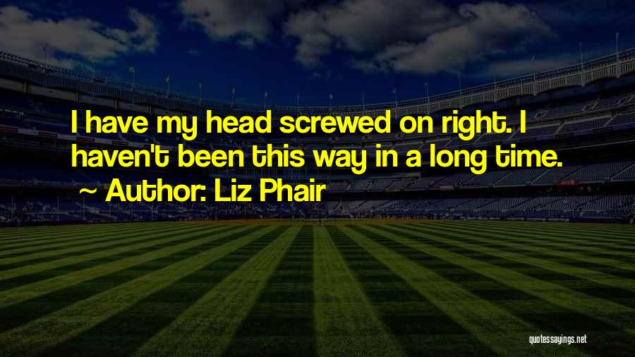 Liz Phair Quotes 1828025