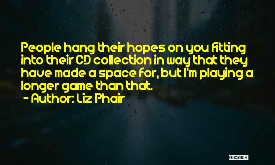 Liz Phair Quotes 332713