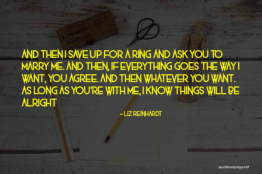 Liz Reinhardt Quotes 439132