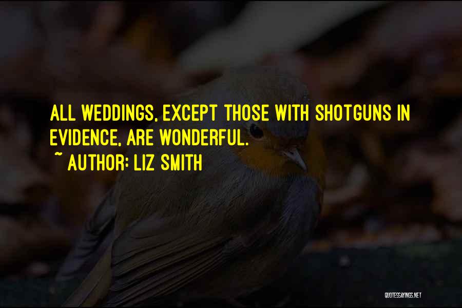 Liz Smith Quotes 581298