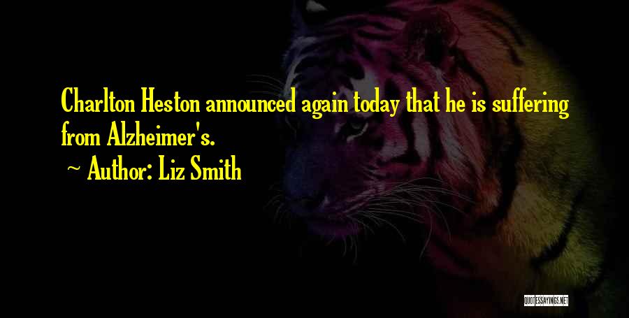 Liz Smith Quotes 992422