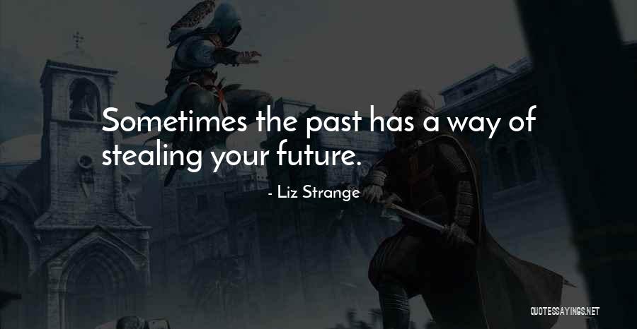 Liz Strange Quotes 2005534