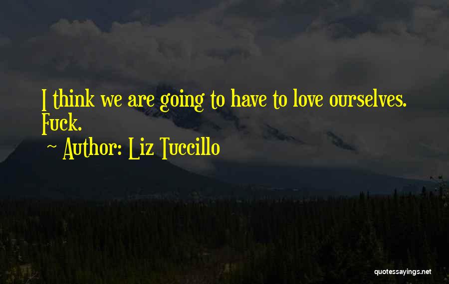 Liz Tuccillo Quotes 612827