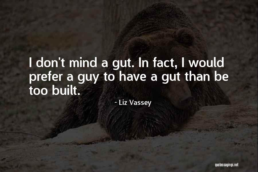 Liz Vassey Quotes 1597408