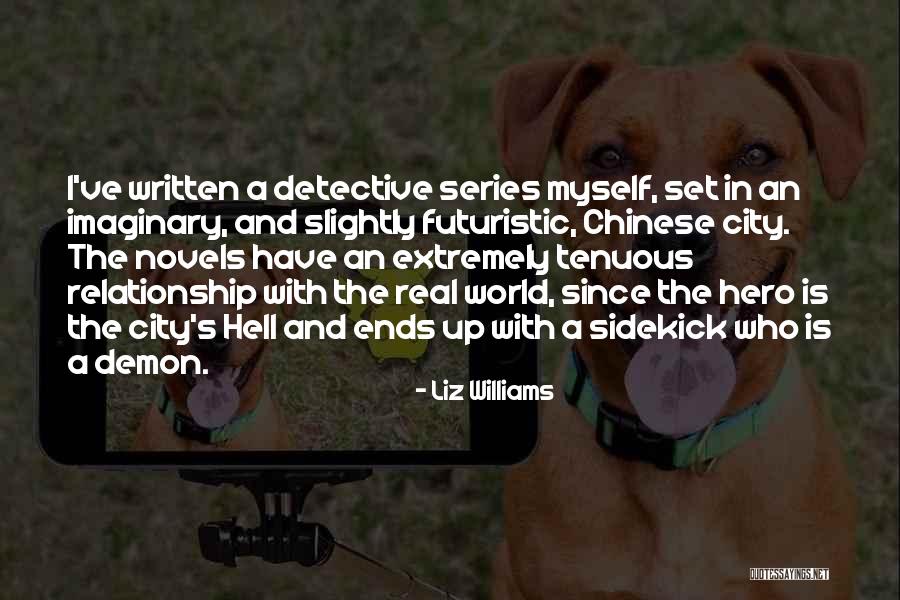 Liz Williams Quotes 1158297