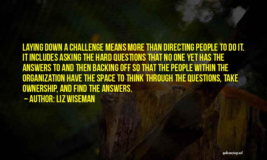 Liz Wiseman Quotes 1529275