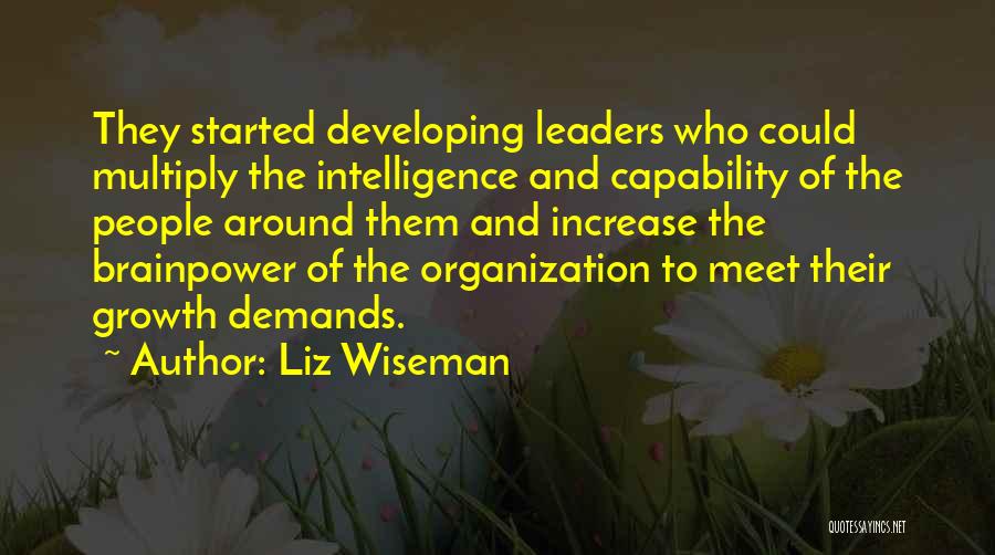 Liz Wiseman Quotes 740181
