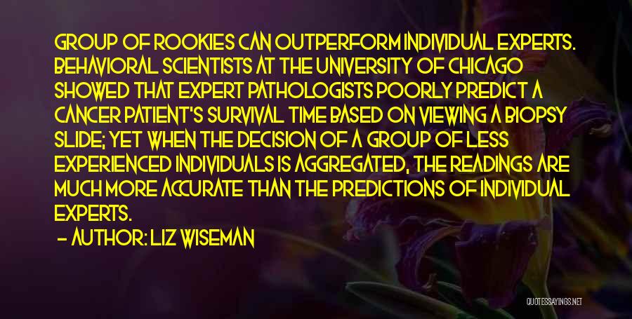 Liz Wiseman Quotes 954565