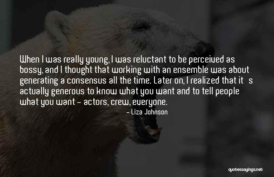 Liza Johnson Quotes 528560