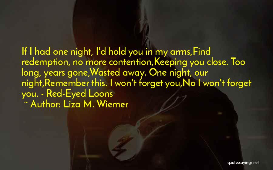 Liza M. Wiemer Quotes 258974