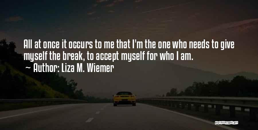 Liza M. Wiemer Quotes 696259