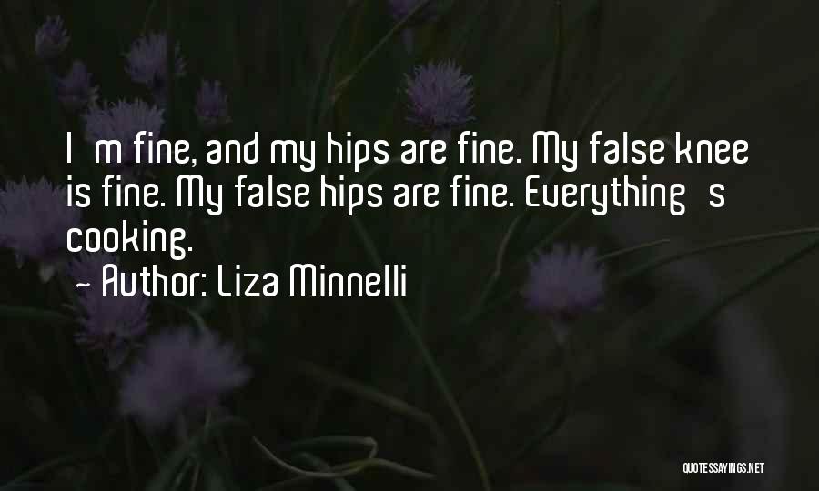 Liza Minnelli Quotes 1778905