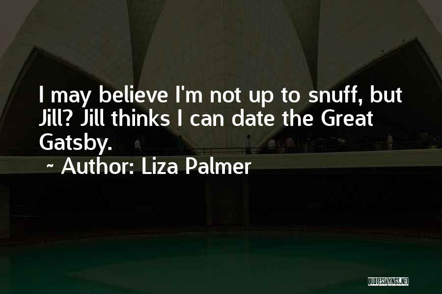 Liza Palmer Quotes 1410555