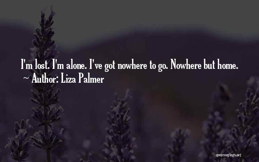 Liza Palmer Quotes 867495