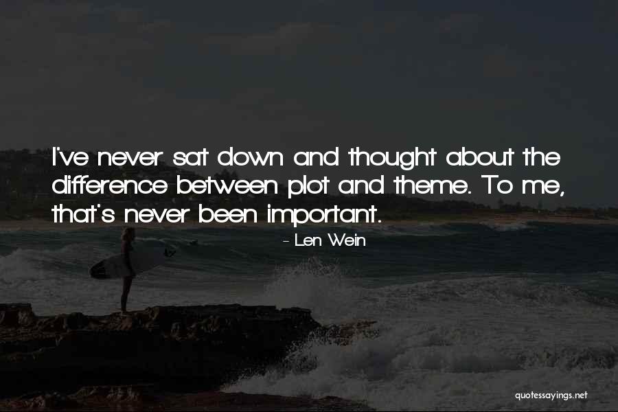 Lizarazu Bixente Quotes By Len Wein Lizarazu Bixente Quotes By Len Wein