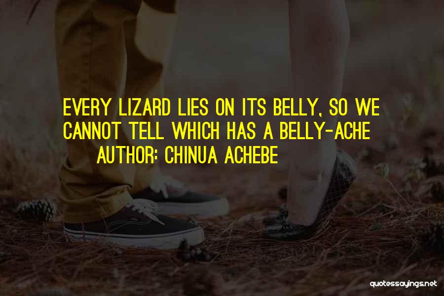 Lizards Quotes By Chinua Achebe