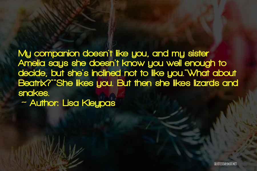 Lizards Quotes By Lisa Kleypas