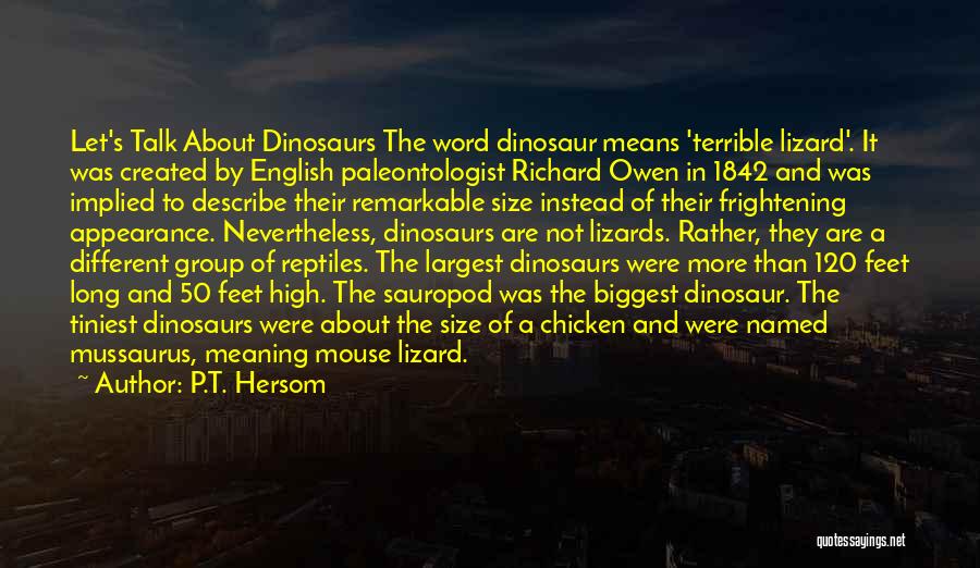 Lizards Quotes By P.T. Hersom