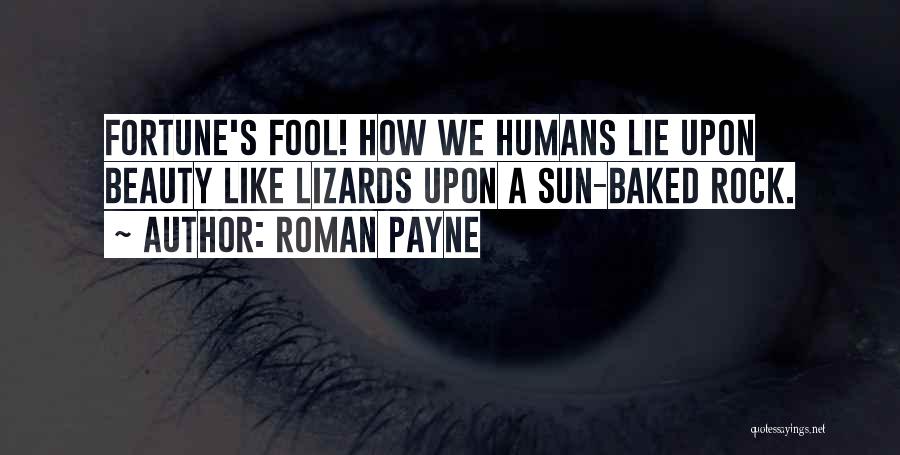 Lizards Quotes By Roman Payne