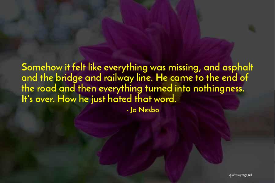Lizdeikos Quotes By Jo Nesbo