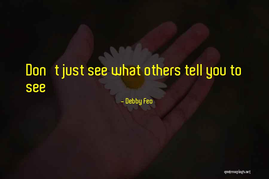 Lizelle Steventon Quotes By Debby Feo Lizelle Steventon Quotes By Debby Feo