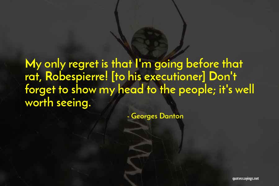 Lizelotte Van Quotes By Georges Danton Lizelotte Van Quotes By Georges Danton