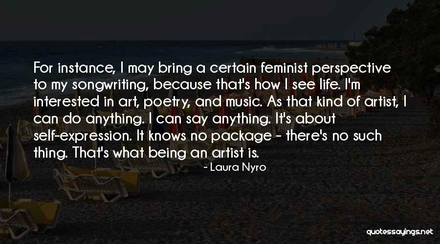 Lizzeth Guillen Quotes By Laura Nyro