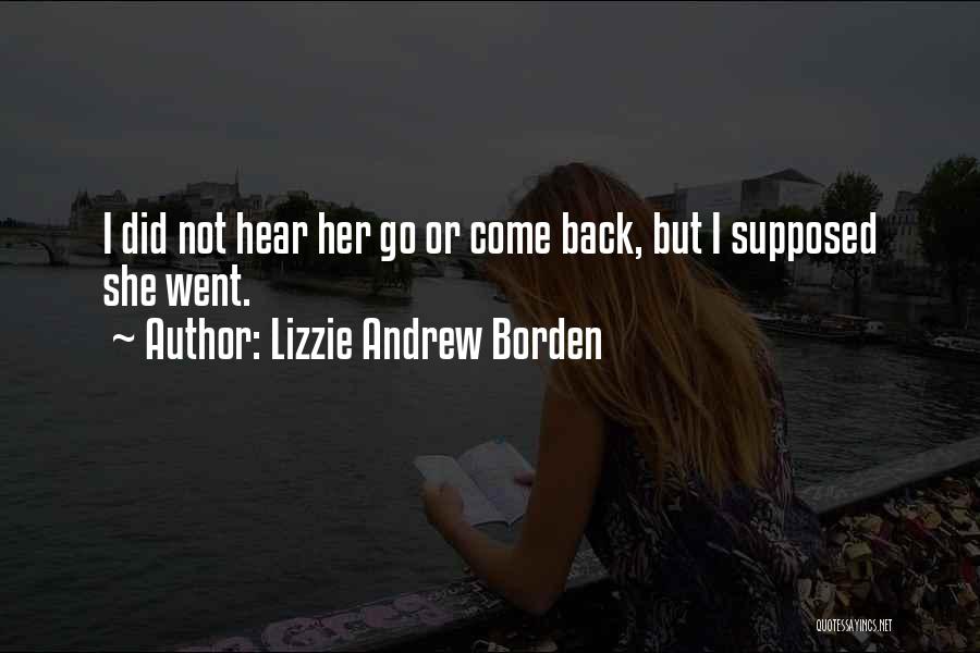 Lizzie Andrew Borden Quotes 1942764