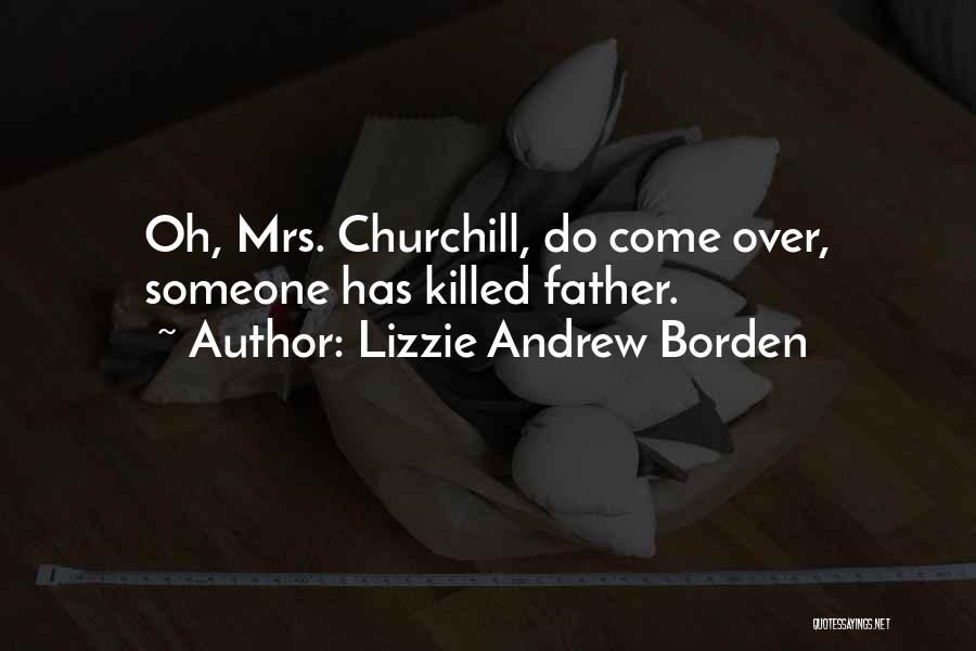 Lizzie Andrew Borden Quotes 75272