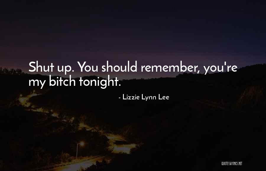 Lizzie Lynn Lee Quotes 1289411