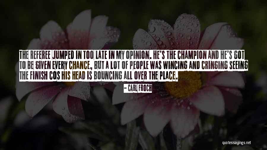 Lizzie Mcguire Best Friend Quotes By Carl Froch Lizzie Mcguire Best Friend Quotes By Carl Froch