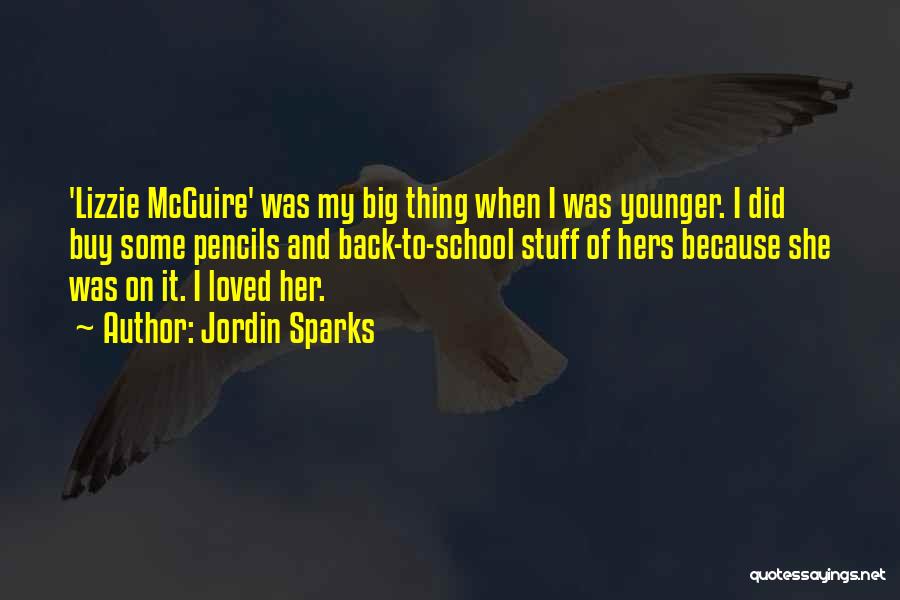 Lizzie Mcguire Best Quotes By Jordin Sparks