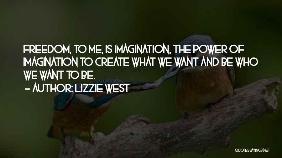 Lizzie West Quotes 2118776
