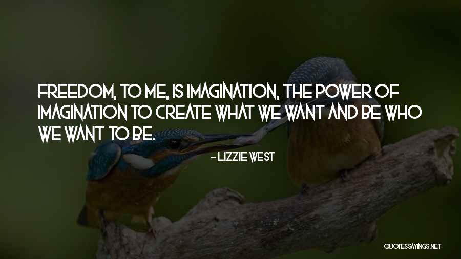 Lizzie West Quotes 2118776