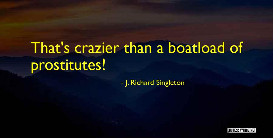 Lizziebeth Lewis Quotes By J. Richard Singleton Lizziebeth Lewis Quotes By J. Richard Singleton