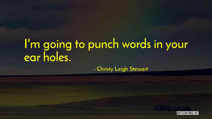 Lizzio Videos Quotes By Christy Leigh Stewart Lizzio Videos Quotes By Christy Leigh Stewart