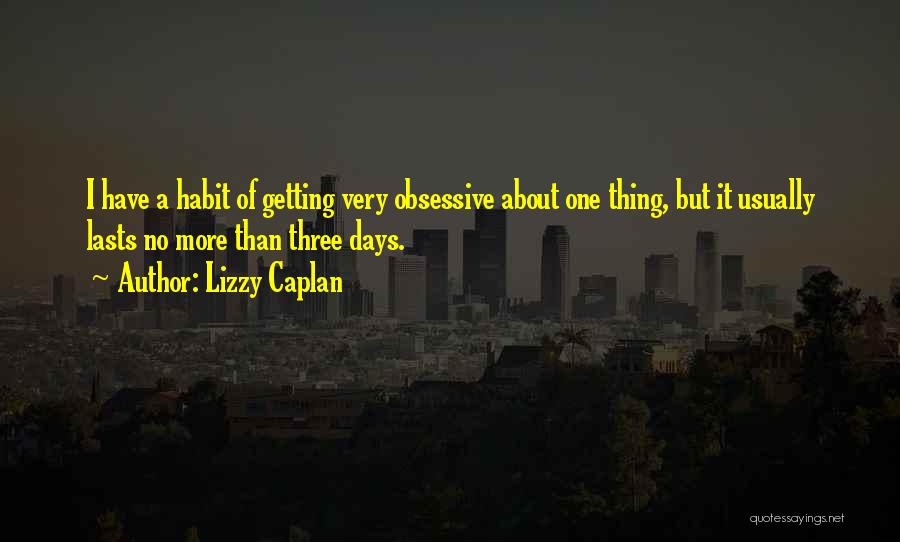 Lizzy Caplan Quotes 1078928