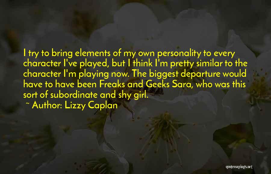 Lizzy Caplan Quotes 259632