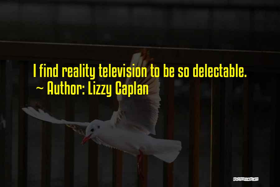Lizzy Caplan Quotes 956052