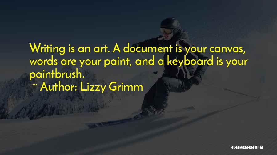 Lizzy Grimm Quotes 2237553