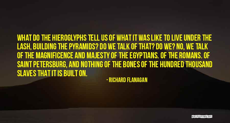 Ljepa Moja Quotes By Richard Flanagan Ljepa Moja Quotes By Richard Flanagan