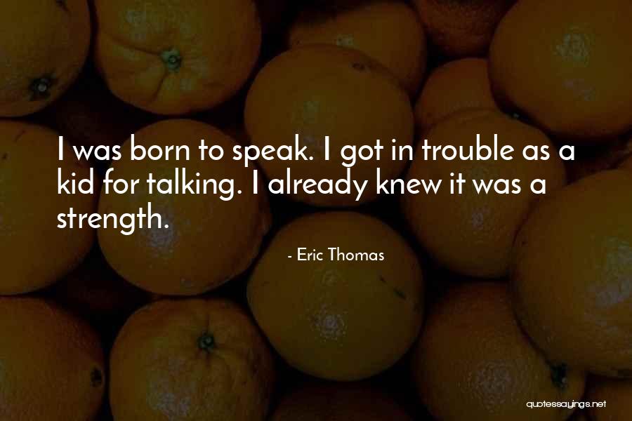 Ljerka Mintas Quotes By Eric Thomas Ljerka Mintas Quotes By Eric Thomas