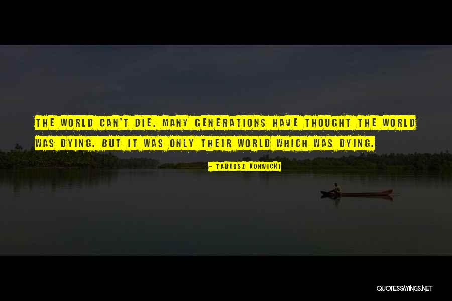 Ljubco Lazarevski Quotes By Tadeusz Konwicki Ljubco Lazarevski Quotes By Tadeusz Konwicki