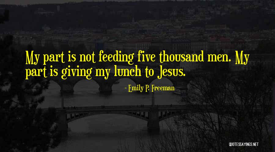 Ljubijankic Urawa Quotes By Emily P. Freeman Ljubijankic Urawa Quotes By Emily P. Freeman