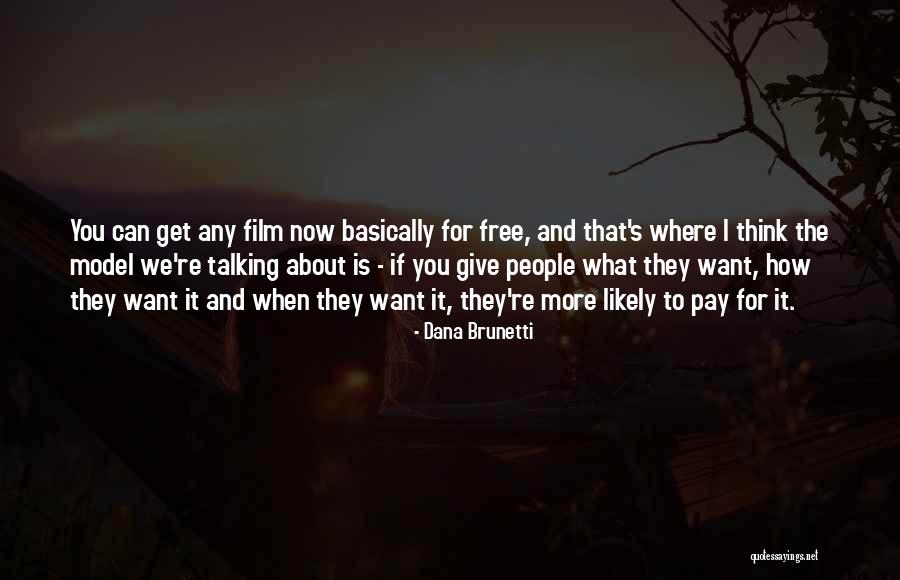 Ljubinka Kuzmanovic Quotes By Dana Brunetti