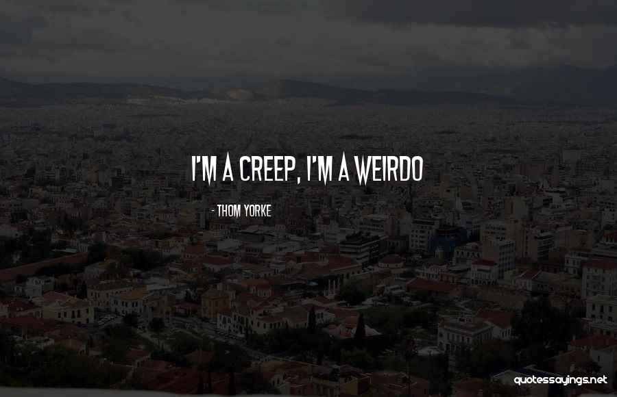 Ljubinka Kuzmanovic Quotes By Thom Yorke