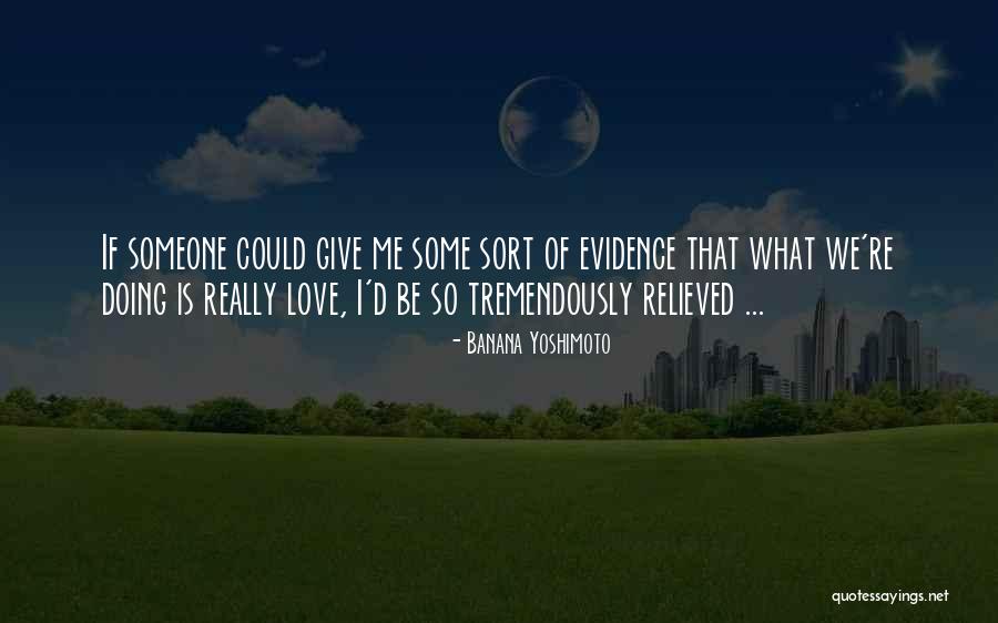 Ljubinko Leposavic Quotes By Banana Yoshimoto Ljubinko Leposavic Quotes By Banana Yoshimoto