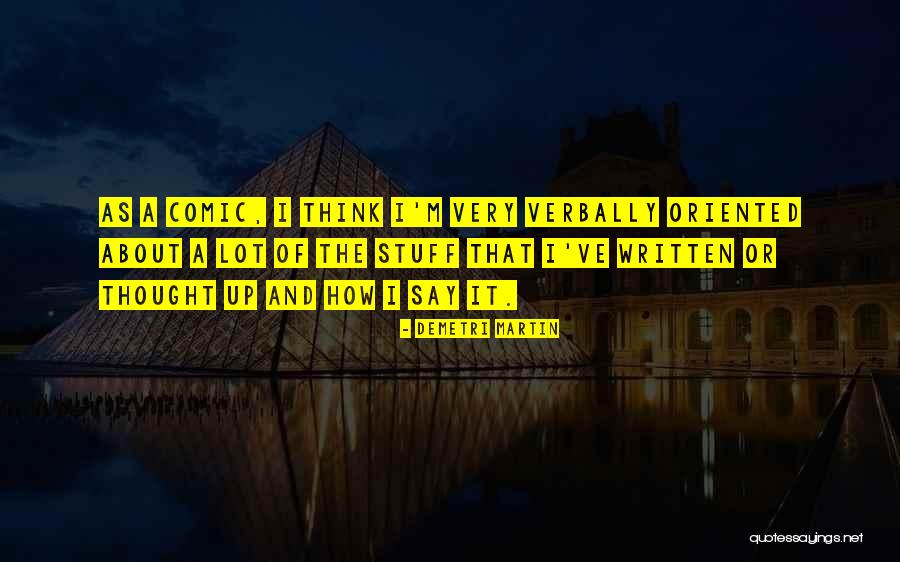Ljubodrag Dimic Istorija Quotes By Demetri Martin Ljubodrag Dimic Istorija Quotes By Demetri Martin