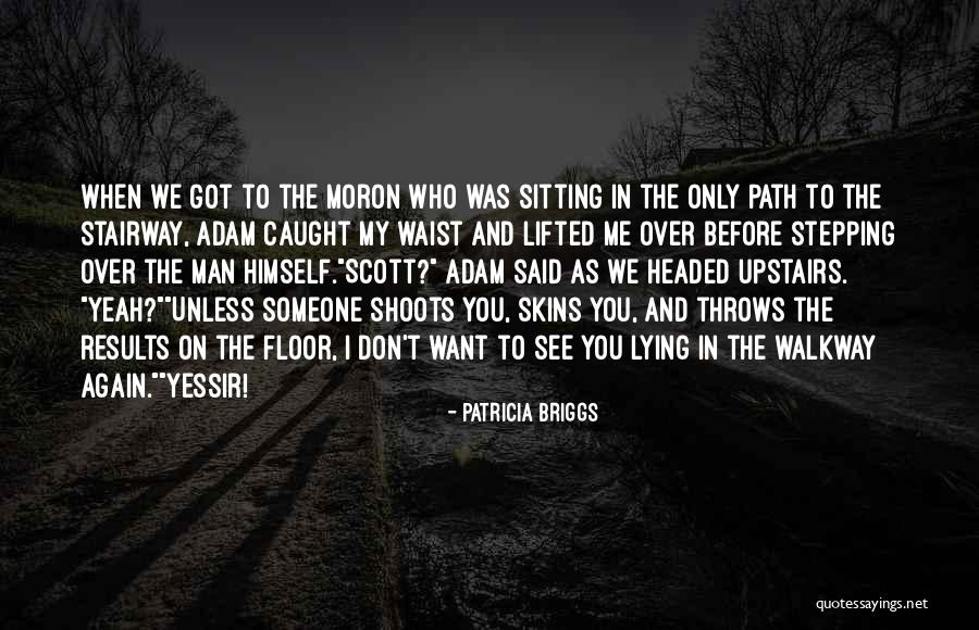 Ljubodrag Stojadinovic Kolumne Quotes By Patricia Briggs Ljubodrag Stojadinovic Kolumne Quotes By Patricia Briggs